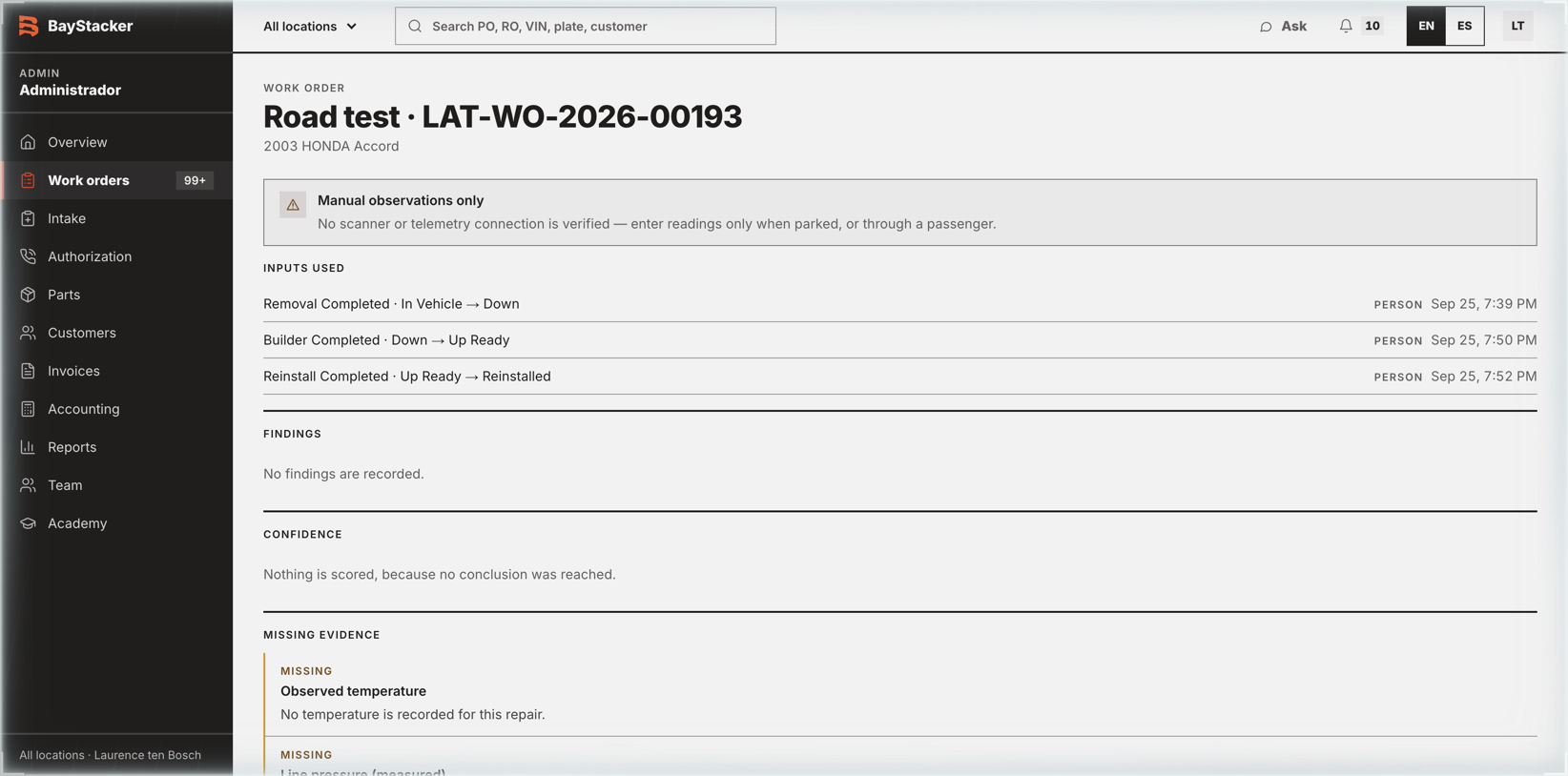 RO LAT-WO-2026-00193 road test: Removal Completed In Vehicle to Down, Builder Completed Down to Up Ready, Reinstall Completed Up Ready to Reinstalled, each with a person and a timestamp.